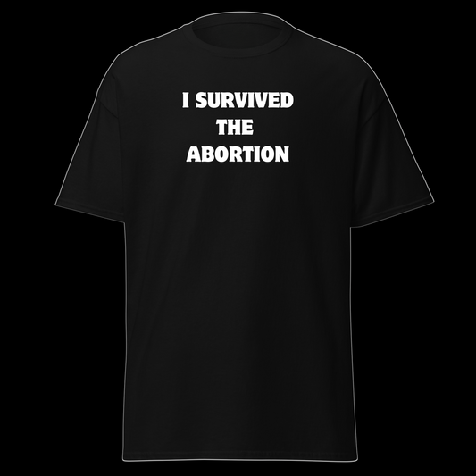 Abortion survived Tee