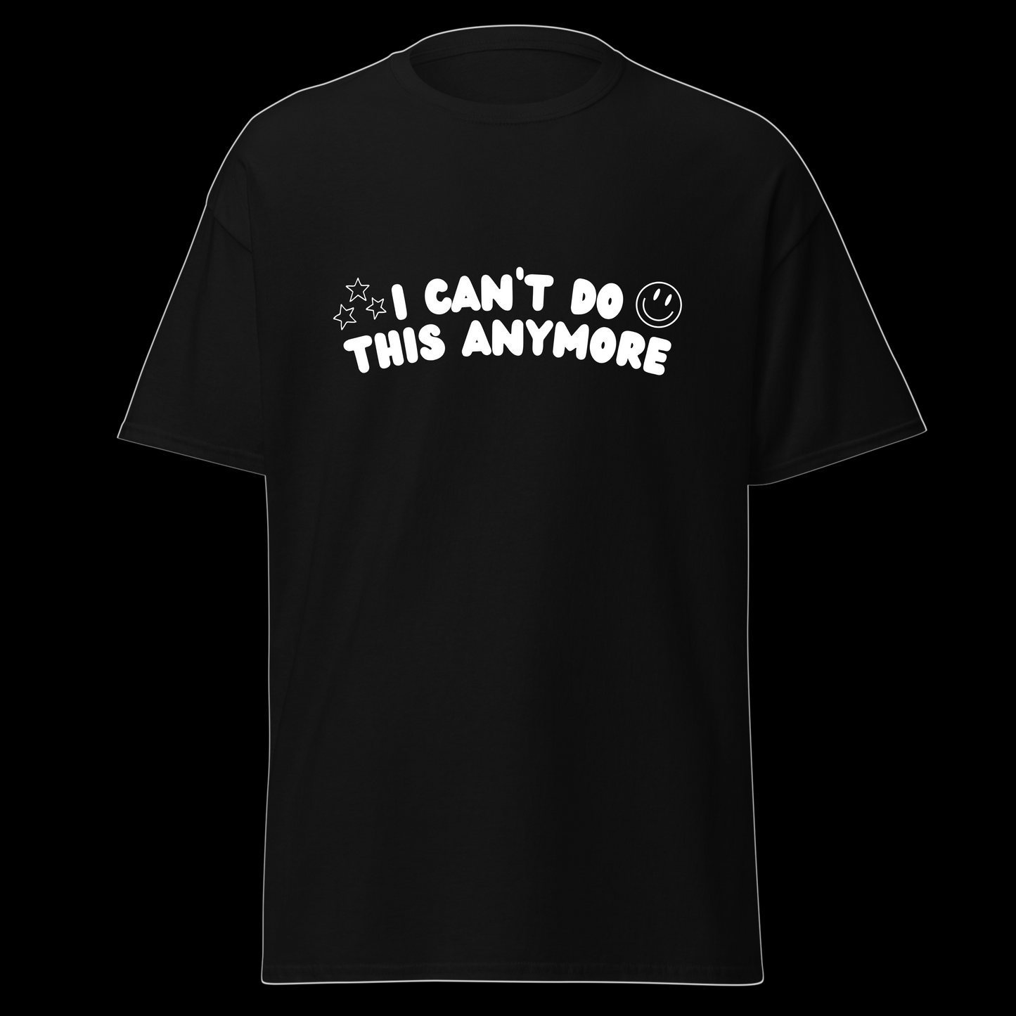 Can't do this anymore Tee