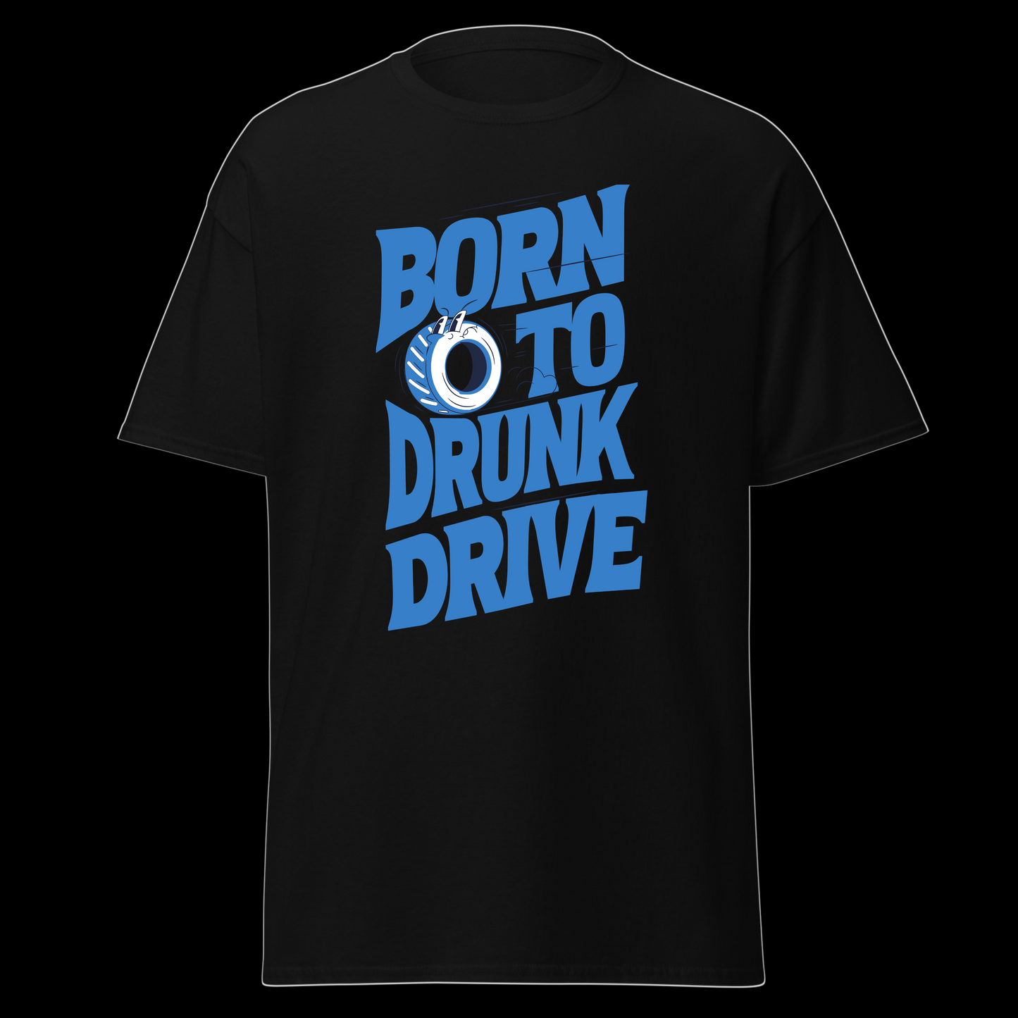 Born to Drunk Drive Tee