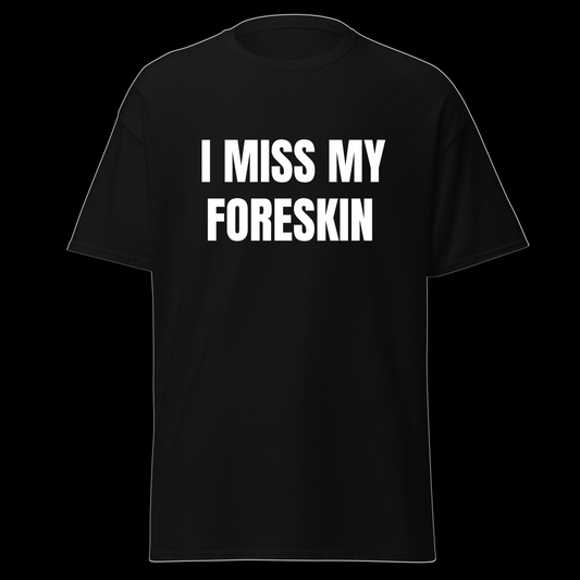 Foreskin Tee