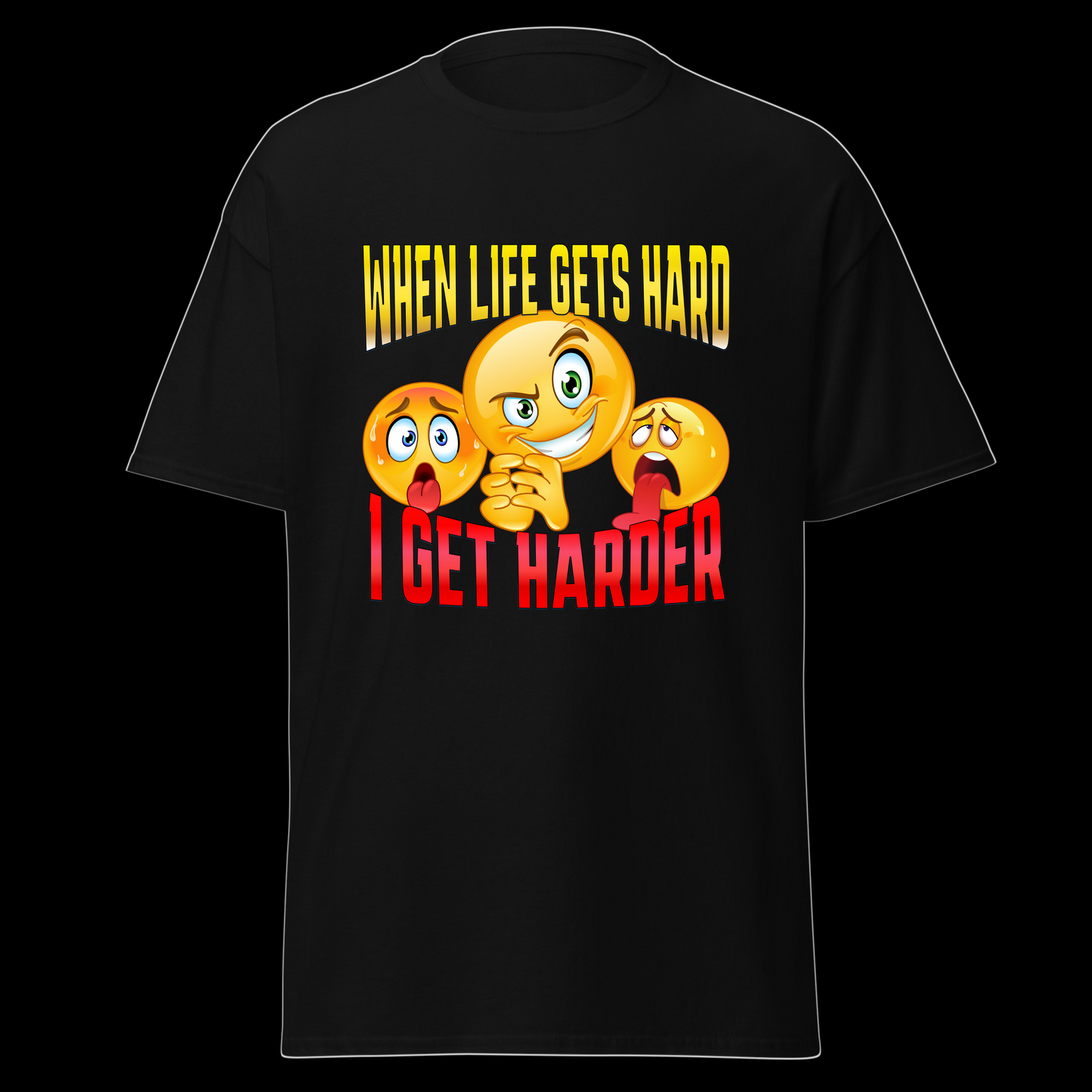 When Life gets hard Tee