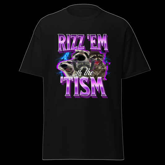 Rizz 'Em with the 'Tism Tee