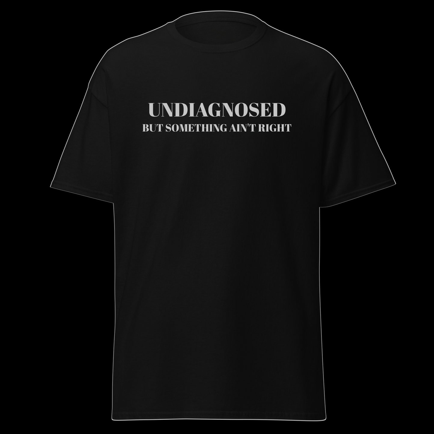 Undiagnosed Tee