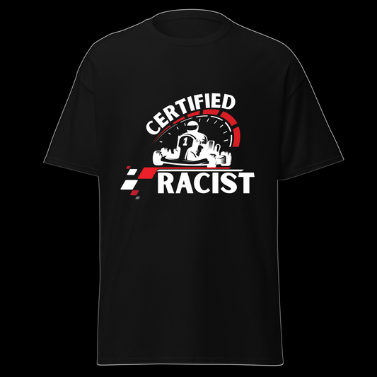 Certified Racist Tee